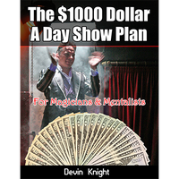 $1000 A Day Plan for Magicians by Devin Knight - Book - Got Magic?