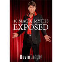 10 Magic Myths Exposed by Devin Knight - Got Magic?