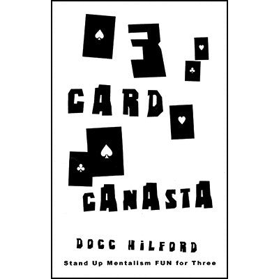 3 Card Canasta ( Color Varies )by Docc Hilford - Trick - Got Magic?