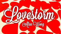 Love Storm by Alan Wong - Trick - Got Magic?