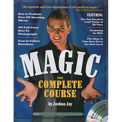 Magic The Complete Course (With DVD) by Joshua Jay - Book - Got Magic?