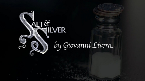 Salt & Silver by Giovanni Livera - DVD - Got Magic?