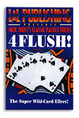 4 Flush! by Nick Trost & L&L - Trick - Got Magic?