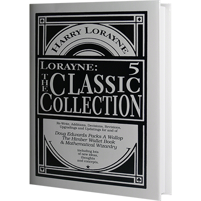 Lorayne: The Classic Collection Vol. 5 by Harry Lorayne - Got Magic?