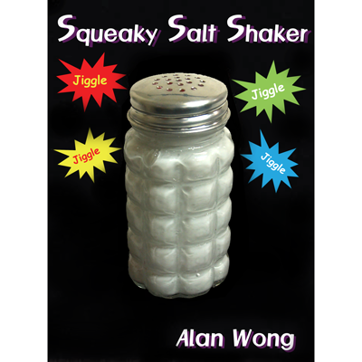 Squeaky Salt Shaker by Alan Wong - Trick - Got Magic?