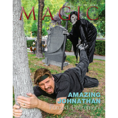 Magic Magazine "The Amazing Johnathan" April 2015 - Book - Got Magic?