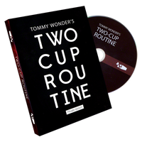 Tommy Wonder's 2 Cup Routine - DVD - Got Magic?