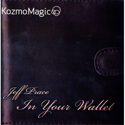 In Your Wallet (DVD and Gimmick) by Jeff Prace and Kozmomagic - DVD - Got Magic?