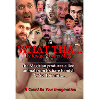 What Tha by Rodger Lovins - Trick - Got Magic?