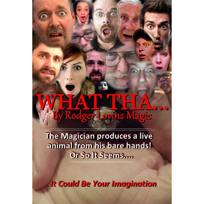 What Tha by Rodger Lovins - Trick - Got Magic?