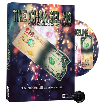 Changeling (DVD and Gimmicks) by Marc Lavelle and Titanas Magic - Got Magic?