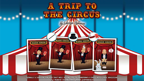 A Trip to The Circus by George Iglesias & Twister Magic - Trick - Got Magic?