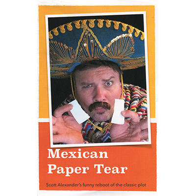 Mexican Paper Tear by Scott Alexander - Trick - Got Magic?