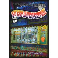 Sweet Suggestions by Jimmy Strange  - Trick - Got Magic?