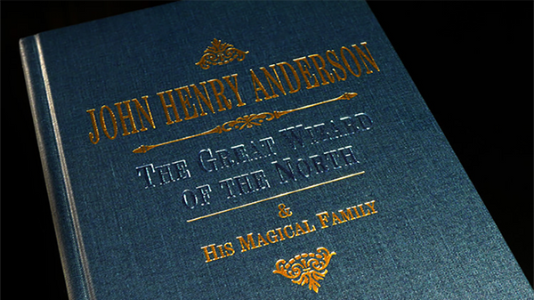 John Henry Anderson by Edwin Dawes and Michael Dawes - Book - Got Magic?
