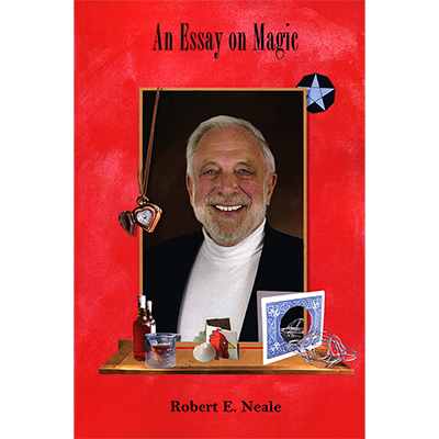 An Essay on Magic by Robert E. Neale - Book - Got Magic?