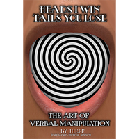 Heads I Win Tails You Lose by Jheff - Book - Got Magic?