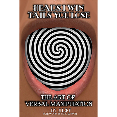 Heads I Win Tails You Lose by Jheff - Book - Got Magic?