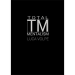 Total Mentalism by Luca Volpe - Book - Got Magic?