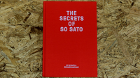 The Secrets of So Sato by So Sato and Richard Kaufman - Book - Got Magic?