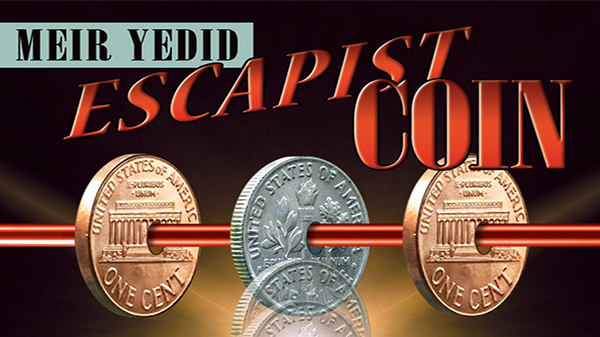 Escapist Coin (DVD and Gimmicks) by Meir Yedid - DVD - Got Magic?