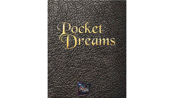 Pocket Dreams (Gimmicks and Online Instructions) by Mago Larry - Trick - Got Magic?