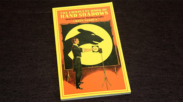 The Complete Book of Hand Shadows by Louis Nikola - Book - Got Magic?