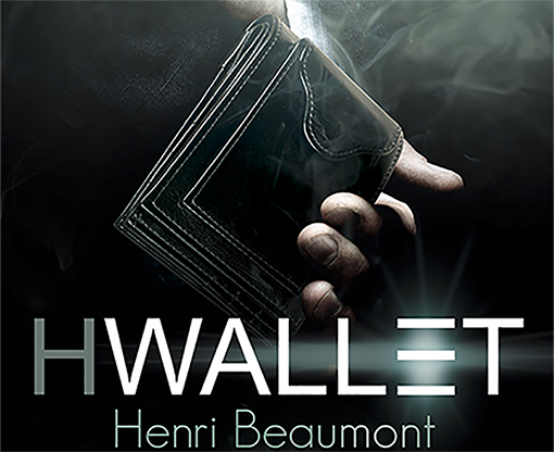 HWallet by Henri Beaumont and Marchand De Trucs - Trick - Got Magic?