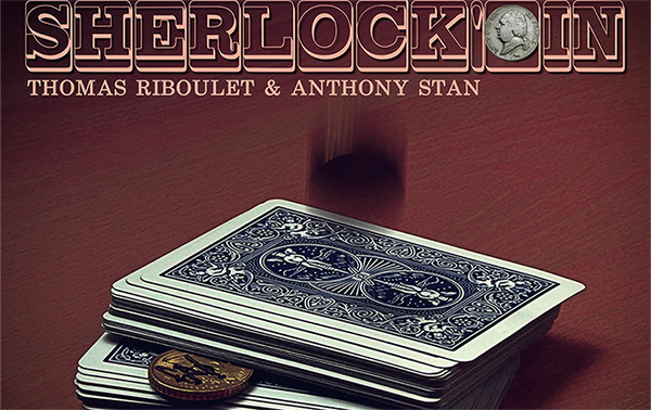 Sherlock'oin by Thomas Riboulet and Anthony Stan - Trick - Got Magic?