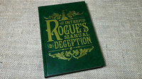 The Intrepid Rogue's Manual Of Deception by Atlas Brookings - Trick - Got Magic?
