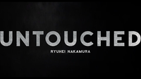 Untouched by Ryuhei Nakamura - DVD - Got Magic?