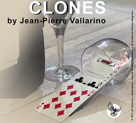 CLONES by Jean Pierre Vallarino - Trick - Got Magic?