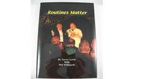 Routines Matter by T. Lewis & P. Willmarth - Book - Got Magic?