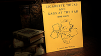 Cigarette Tricks and Gags at the Bar by Eddie Joseph - Book - Got Magic?