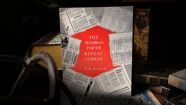 The Madras Paper Repeat Climax by PK Ilango - Book - Got Magic?