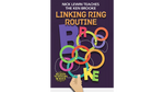 Nick Lewin Teaches the Ken Brooke Linking Ring Routine Master Class - DVD - Got Magic?