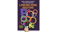 Nick Lewin Teaches the Ken Brooke Linking Ring Routine Master Class - DVD - Got Magic?
