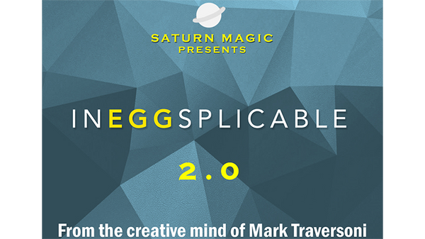 InEGGsplicable 2.0 (White) by Mark Traversoni - Trick - Got Magic?