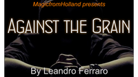 Against the Grain by Leandro Ferraro - Trick - Got Magic?