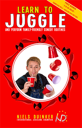 Learn to Juggle and Perform Family-Friendly Comedy Routines by Niels Duinker - Book - Got Magic?