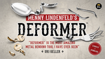 Deformer by Menny Lindenfeld - Trick - Got Magic?