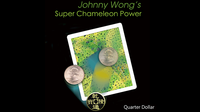 Super Chameleon Power (Quarter Dollar) by Johnny Wong - Trick - Got Magic?