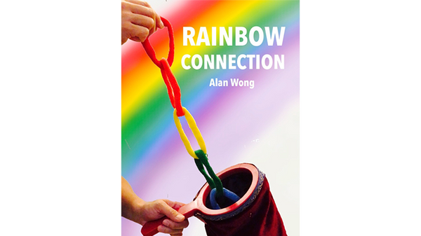 Rainbow Connection by Alan Wong - Trick - Got Magic?