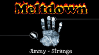 Meltdown by Jimmy Strange (Gimmicks and Online Instructions) - Trick - Got Magic?