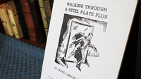 Walking Through a Steel Plate PLUS by U.F. Grant & Ken de Courcy - Book - Got Magic?