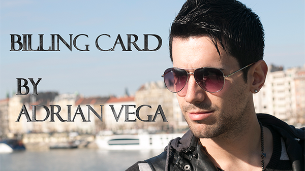 Billing Card by Adrian Vega - Trick - Got Magic?