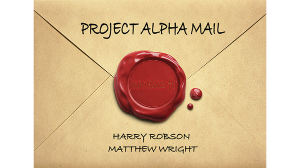 Project Alpha Mail by Harry Robson and Matthew Wright - Trick - Got Magic?
