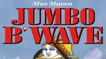 Max Maven's Jumbo B'Wave (Black Queen) - Trick - Got Magic?