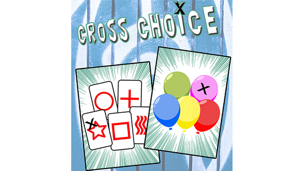 CROSS CHOICE by Magie Climax - Trick - Got Magic?