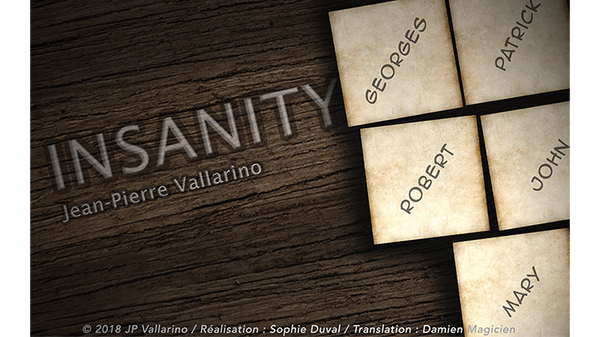 INSANITY (Gimmicks and Online Instruction) by Jean-Pierre Vallarino - Trick - Got Magic?